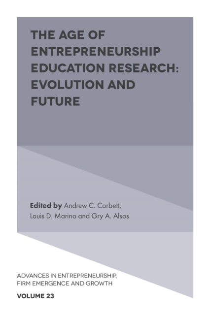 Book cover of: Age of Entrepreneurship Education Research. By: Andrew C. Corbett