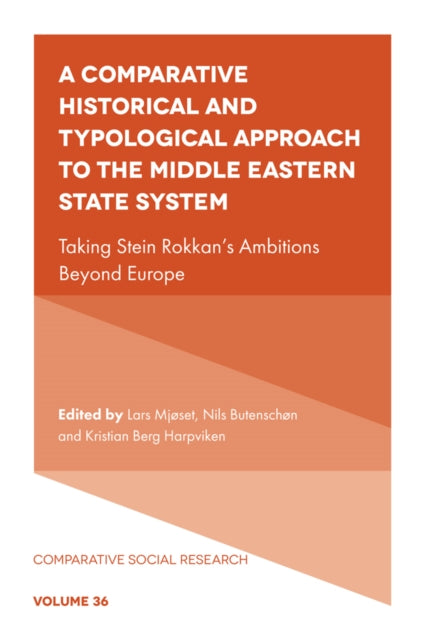 Book cover of: Comparative Historical and Typological Approach to the Middle Eastern State System. By: Lars Mjøset