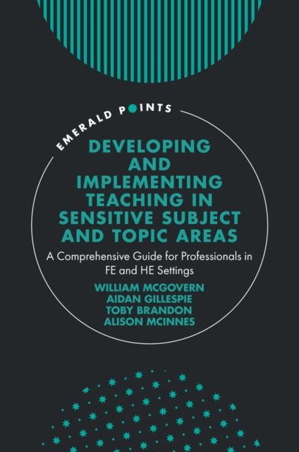 Book cover of: Developing and Implementing Teaching in Sensitive Subject and Topic Areas. By: William McGovern
