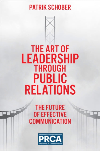 Book cover of: Art of Leadership through Public Relations. By: Patrik Schober