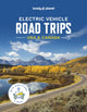 Book cover of: Lonely Planet Electric Vehicle Road Trips USA & Canada. By: Lonely Planet