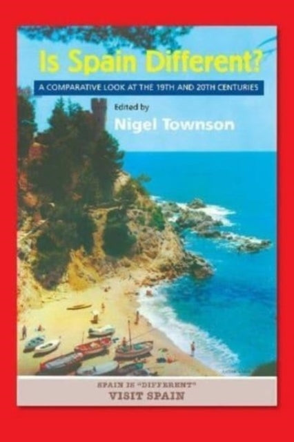 Book cover of: Is Spain Different?. By: Nigel Townson