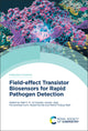 Book cover of: Field-effect Transistor Biosensors for Rapid Pathogen Detection. By: Naif H. M. Al-Hardan