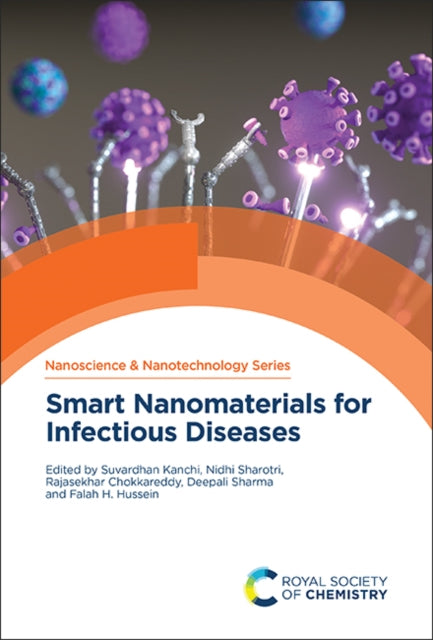 Book cover of: Smart Nanomaterials for Infectious Diseases. By: Suvardhan Kanchi
