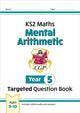 Book cover of: KS2 Maths Year 5 Mental Arithmetic Targeted Question Book (includes Online Answers & Audio Tests)