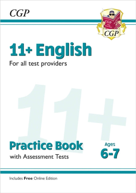 Book cover of: 11+ English Practice Book & Assessment Tests - Ages 6-7 (for all test providers)