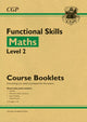 Book cover of: New Functional Skills Maths Level 2 - Course Booklets Pack (with Online Edition)