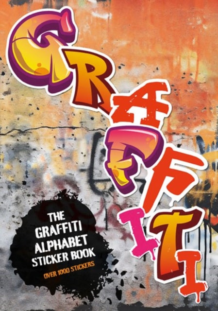 Book cover of: Graffiti Alphabet Sticker Book