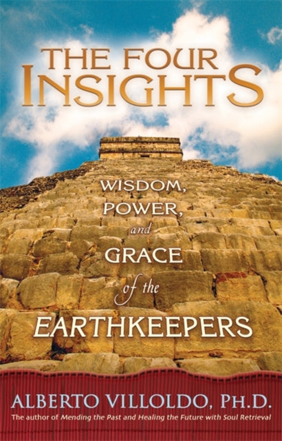 Book cover of: Four Insights. By: Alberto Villoldo