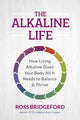 Book cover of: Alkaline Life. By: Ross Bridgeford