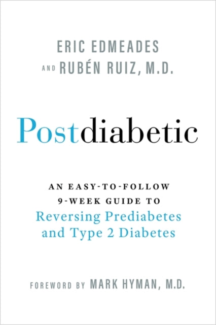 Book cover of: Postdiabetic. By: Eric Edmeades