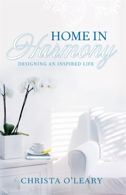 Book cover of: Home in Harmony. By: Christa O'Leary