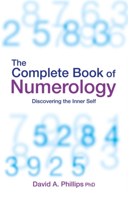 Book cover of: Complete Book Of Numerology. By: David A. Phillips