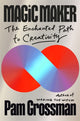 Book cover of: Magic Maker