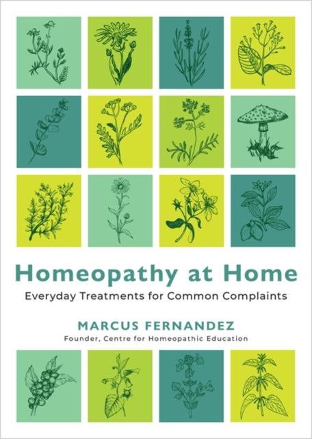 Book cover of: Homeopathy at Home. By: Marcus Fernandez