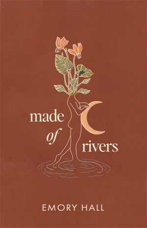 Made of Rivers [Revised & Expanded]