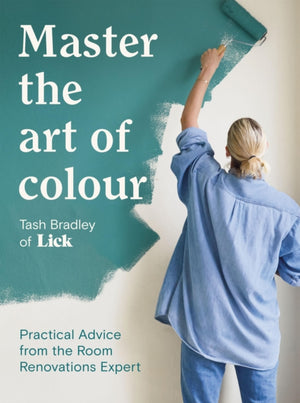 Master The Art Of Colour, Practical Advice from the Room Renovations Expert