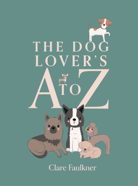 Book cover of: Dog Lover's A to Z