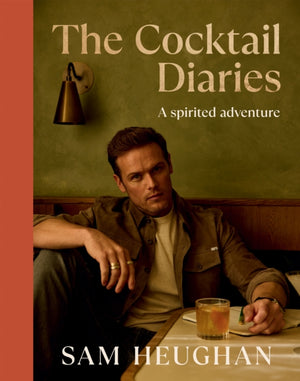Cocktail Diaries, A Spirited Adventure