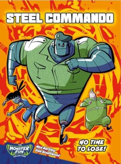 Book cover of: Steel Commando - No Time To Lose!. By: Ned Hartley