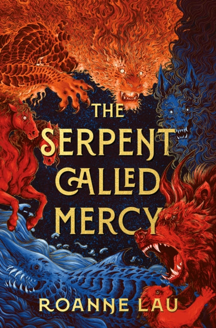 Serpent Called Mercy 9781837862740 Roanne Lau