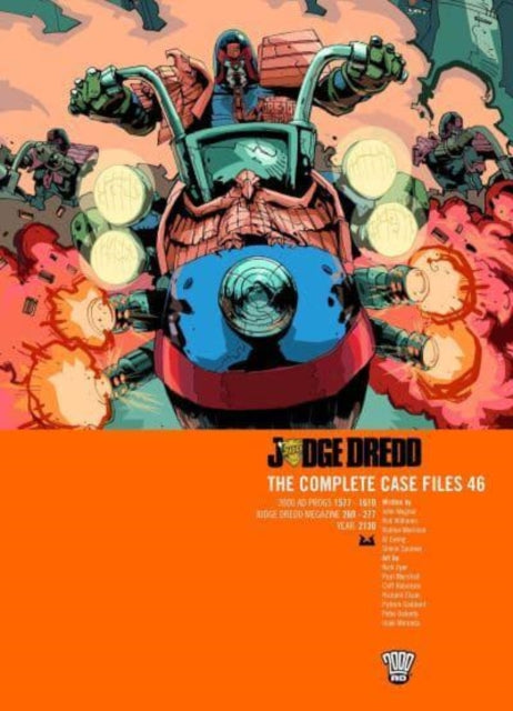 Book cover of: Judge Dredd: The Complete Case Files 46. By: John Wagner