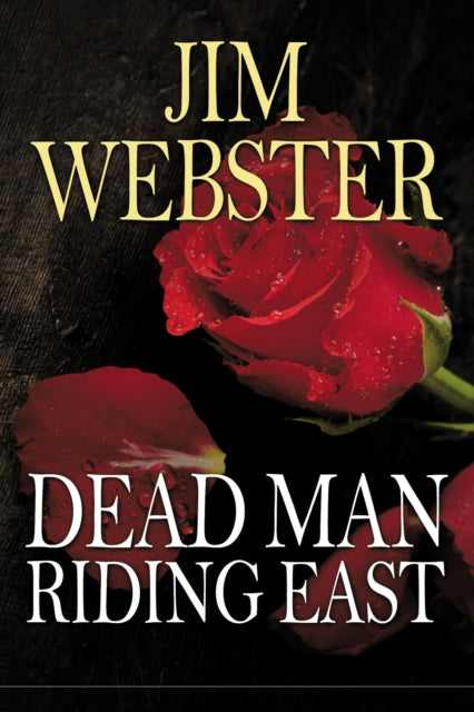 Book cover of: Dead Man Riding East