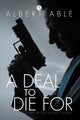 Book cover of: Deal to Die For