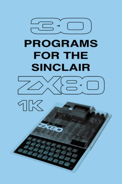 Book cover of: 30 Programs for the Sinclair ZX80
