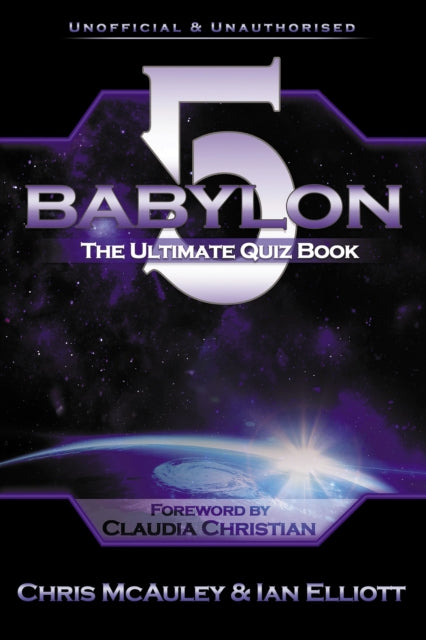 Book cover of: Babylon 5 - The Ultimate Quiz Book