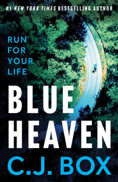 Book cover of: Blue Heaven. By: C. J. Box