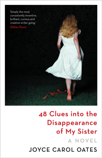 Book cover of: 48 Clues into the Disappearance of My Sister. By: Joyce Carol Oates