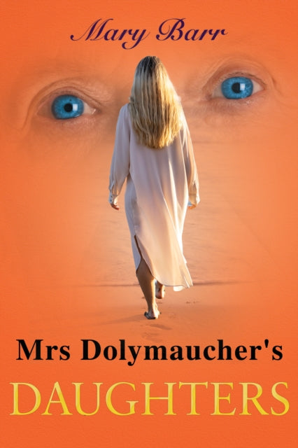 Book cover of: Mrs. Dolymaucher's Daughters