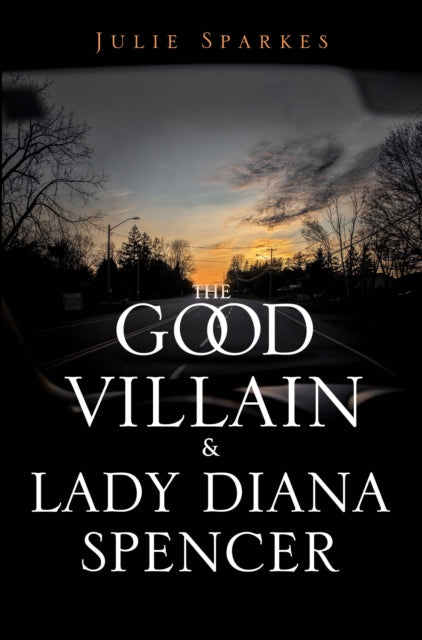 Book cover of: Good Villain and Lady Diana Spencer