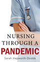 Book cover of: Nursing Through a Pandemic