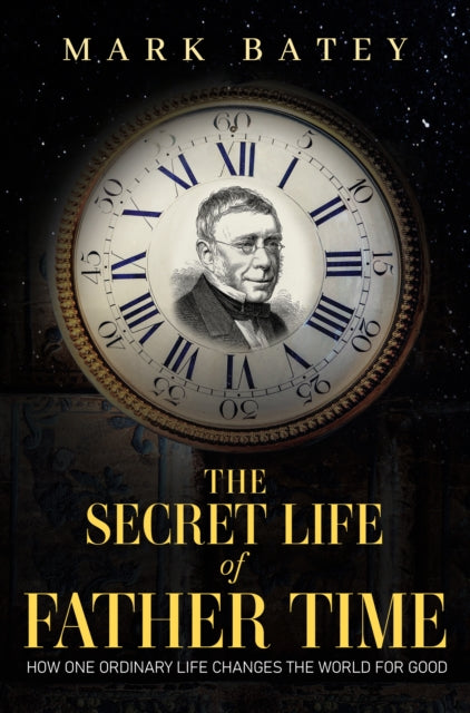 Book cover of: Secret Life of Father Time