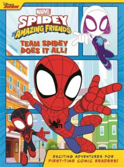 Book cover of: Marvel Spidey and his Amazing Friends: Team Spidey Does It All!
