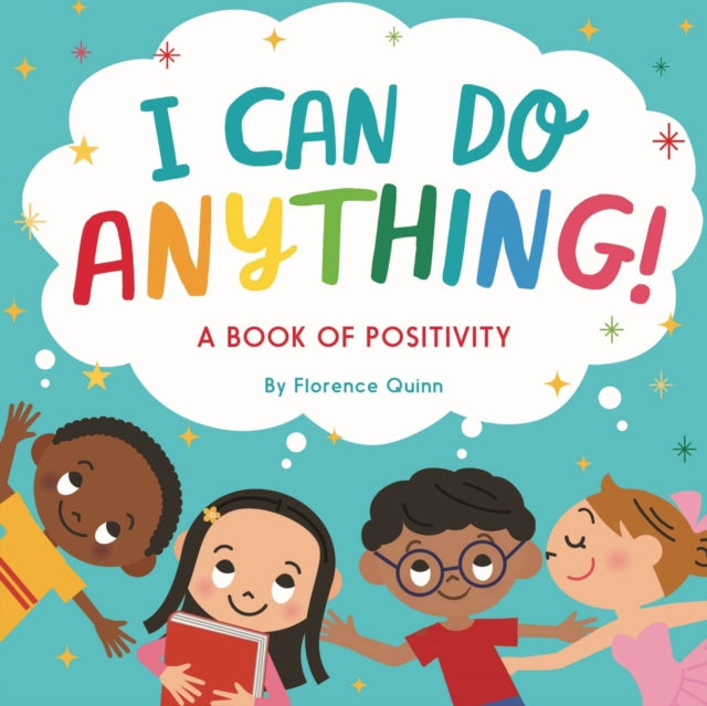 Book cover of: I Can Do Anything!. By: Florence Quinn