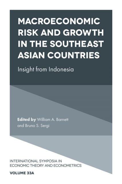 Book cover of: Macroeconomic Risk and Growth in the Southeast Asian Countries. By: William A. Barnett