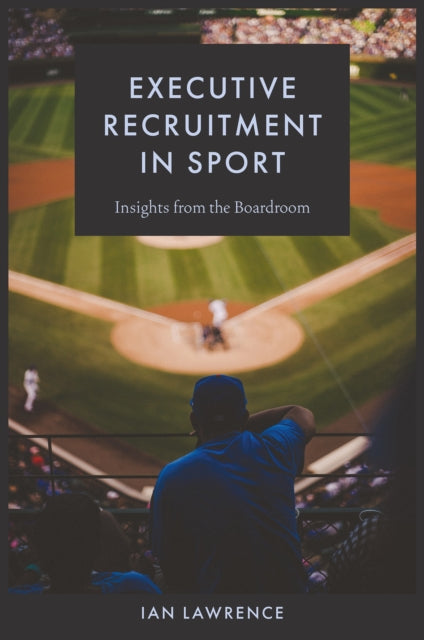 Book cover of: Executive Recruitment in Sport
