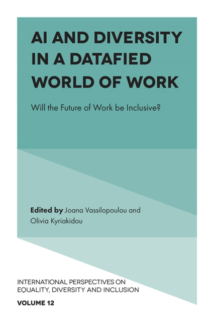 Book cover of: AI and Diversity in a Datafied World of Work. By: VASSILOPOULOU, JOANA
