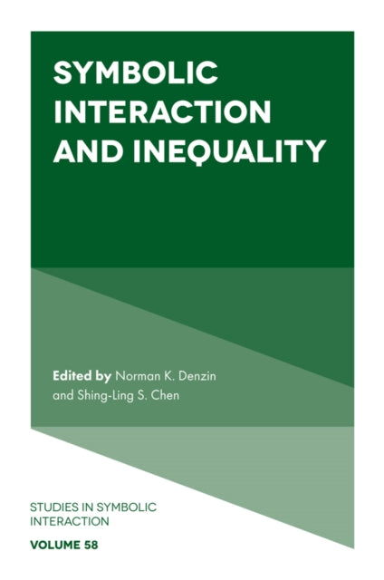 Book cover of: Symbolic Interaction and Inequality. By: Shing-Ling S. Chen
