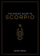 Book cover of: Zodiac Guide to Scorpio. By: Astrid Carvel