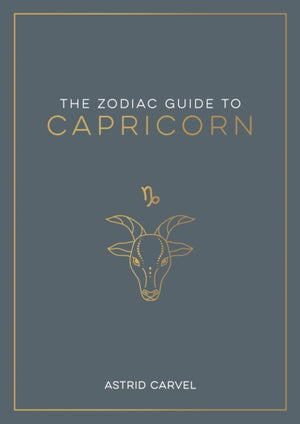 The Zodiac Guide to Capricorn