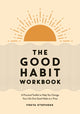 Book cover of: Good Habit Workbook. By: Freya Stephens
