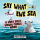 Say What Ewe Sea, A Very Silly Visual Puzzle Book 9781837995745 Louis Catlett