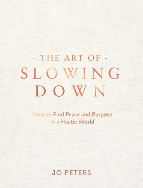Book cover of: Art of Slowing Down