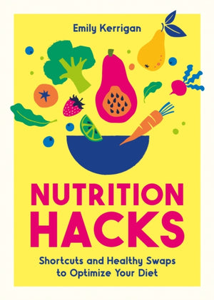 Nutrition Hacks