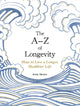 A-Z of Longevity