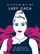 Book cover of: Little Bit of Lady Gaga